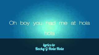 Becky G - Hola Hola Lyrics