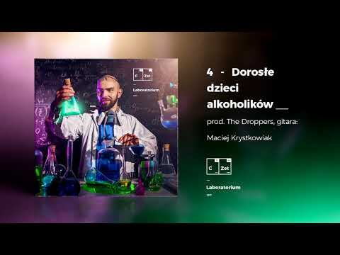 C-zet - Dorosłe dzieci alkoholików | prod. The Droppers