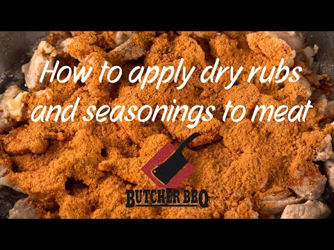 Butcher BBQ | How to apply dry rubs/seasonings to meat!