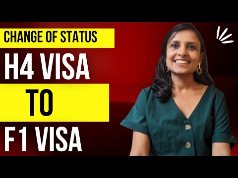 Change of Status from H4 Visa to F1 Visa
