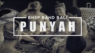 Download lagu BNSP BAND - PUNYAH mp3