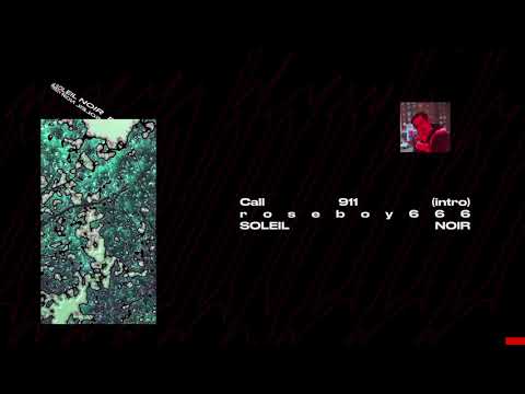 roseboy666 - Call 911 (intro)