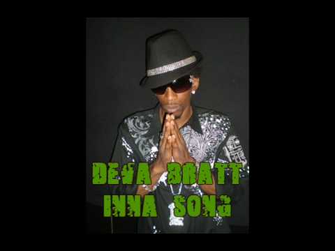 DEVA BRATT - INNA SONG (VYBZ KARTEL DISS!!!!!!! SEP 2009 DOUBBLE TROUBBLE RIDDIM)