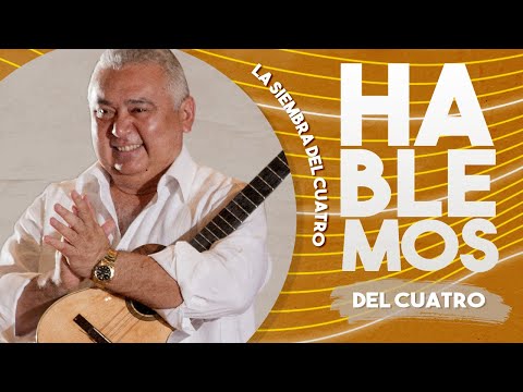 Cheo Hurtado. La siembra del cuatro - Hablemos del cuatro EP 06