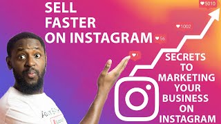 HOW TO MARKET YOUR BUSINESS EFFECTIVELY ON INSTAGRAM 2020\ SECRETS TO GETTING MORE CUSTOMERS