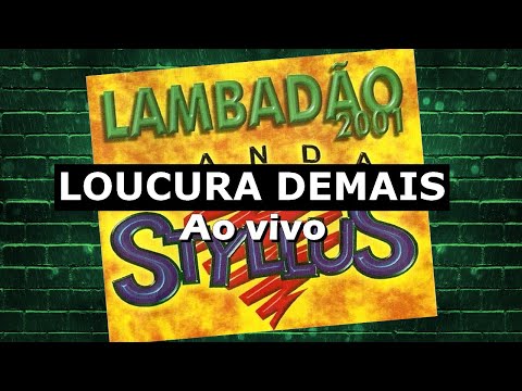 Stillus pop som Loucura demais ao vivo
