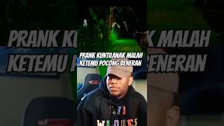 Download lagu PRANK KUNTILANAK, EHH MALAH KETEMU POCONG BENERAN #shorts #prank #viral mp3 Download lagu PRANK KUNTILANAK, EHH MALAH KETEMU POCONG BENERAN #shorts #prank #viral mp3