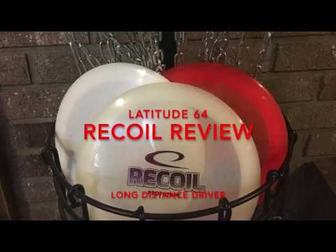 Latitude 64 Recoil Review
