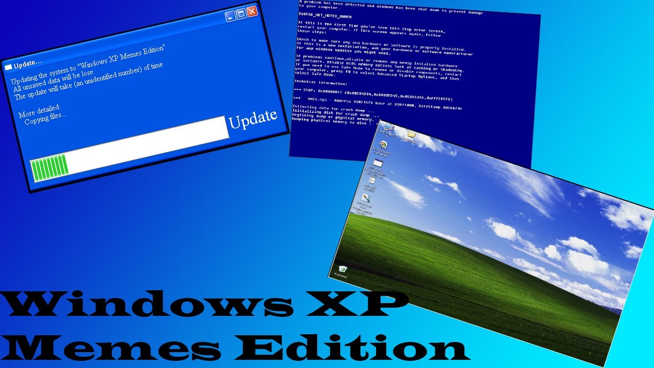 Windows XP MEMES edition