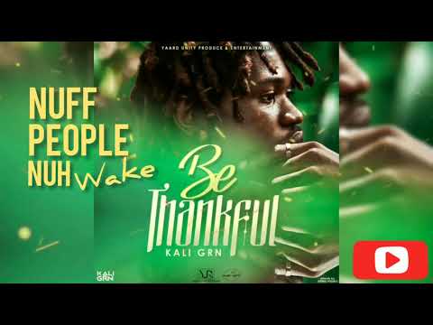 KALI GRN - Be Thankful (Lyric Video)