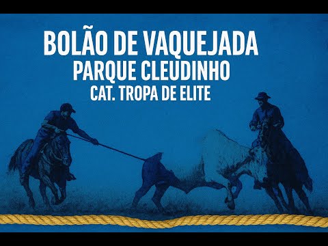 BOLÃO DE VAQUEJADA - Parque Cleudinho - POÇO REDONDO / SE