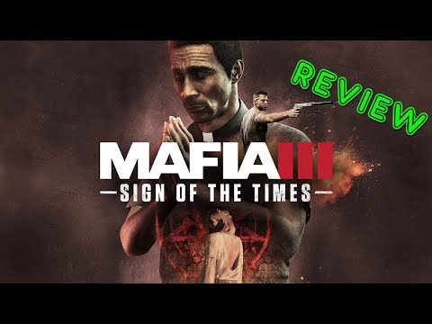 Mafia 3 DLC: Sign of the Times Video Review