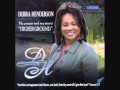 Debra Henderson - God Still Got The Power