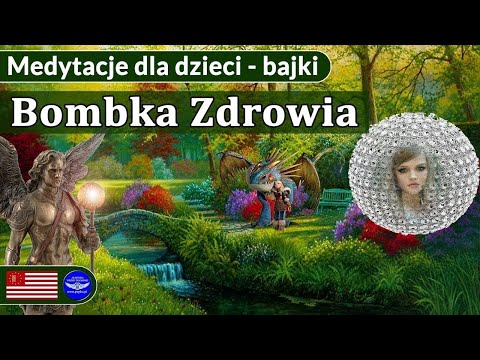 [POPKO TV – Zdrowie i Sukces] Medytacja bajka dla dorosłych i dzieci – "Bombka Zdrowia". Samouzdrawianie. Leczenie światłem.