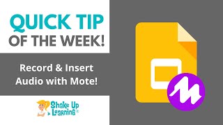 Record and Insert Audio in Google Slides with Mote!