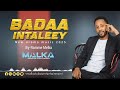 Ramme Melka Bada Intaleey New Oromo Music 2025