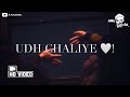 Udh Chaliye | Daniyal Zafar | Status Video | Edit By @anu888_