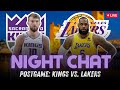 Kings Vs Lakers LIVE Postgame Night Chat