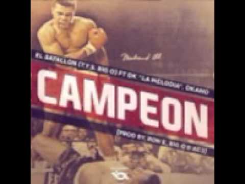 El Batallon (Big O, T.y.S) ft Dkano, Dk - Campeon ( 2014 )
