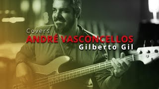 Gilberto Gil - Vendedor de Caranguejo (Bass Cover) By Andre Vasconcellos