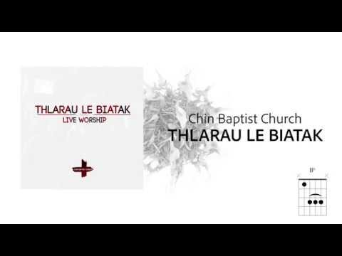 CBC Worship - Thlarau Le Biatak (Lyrics + Chords)