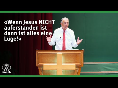 Wissenswertes über Sterben und Auferstehen | Norbert Lieth
