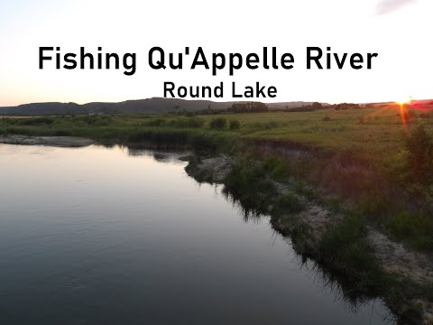 Fishing Qu'Appelle River And Round Lake