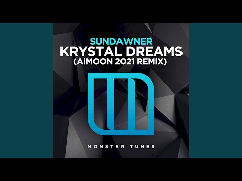 Krystal Dreams (Aimoon 2021 Remix)