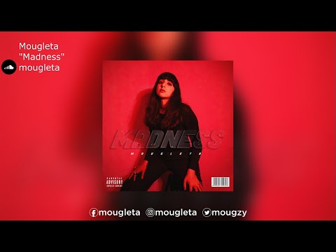 Mougleta | "Madness"