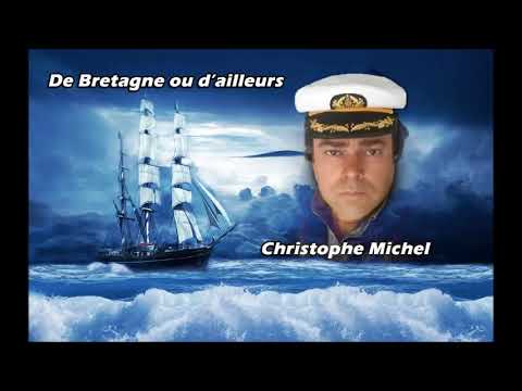 Christophe Michel - De Bretagne ou d'ailleurs