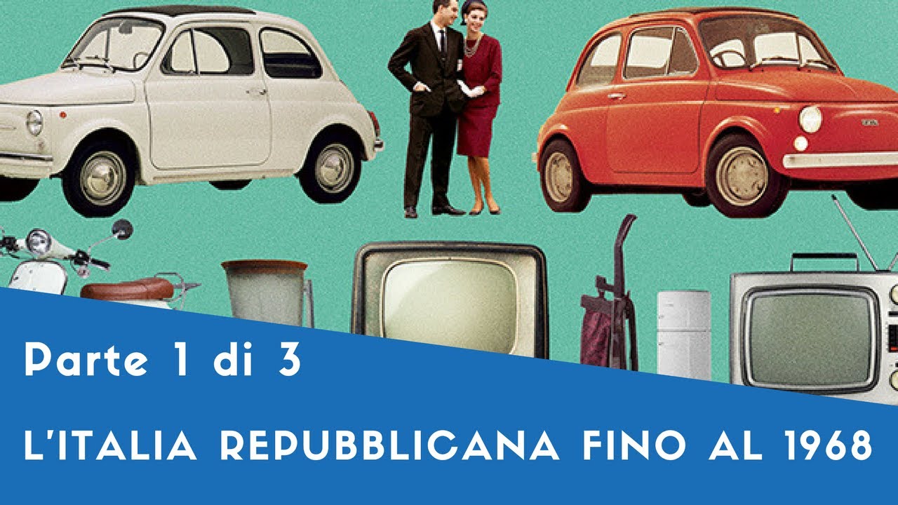 L'Italia Repubblicana Fino al 1968 - Parte I (Storia d'Italia)
