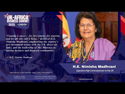 Uganda Is Open for Business: H.E. Nimisha on Trade, Tourism & Transformation | #UKAfricaSummit2025
