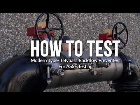 How to Test a Modern Type-II Bypass for ASSE Testing