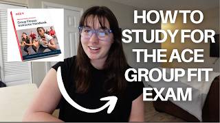 How To Study for The ACE Group Fitness Exam | How to Become a Group Fitness Instructor