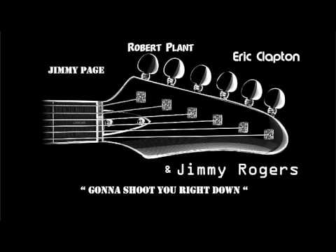 Gonna Shoot You Right Down (Boom Boom) w/Jimmy Rogers, Jimmy Page, Robert Plant & Eric Clapton - HQ