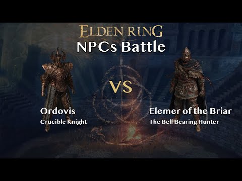 【Battle】Ordovis vs Elemer of the Briar【NPCs】