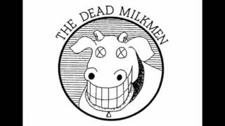 Dead Milkmen - Girl Hunt