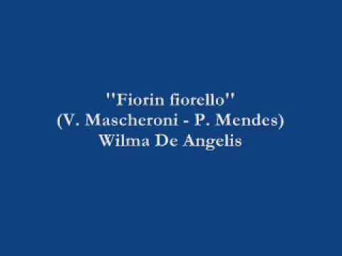 Fiorin fiorello - Wilma De Angelis