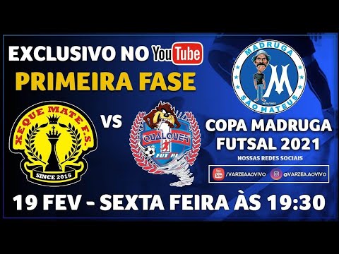 Xeque Mate FS x Qualquer Hum FS - Copa Madruga 2021