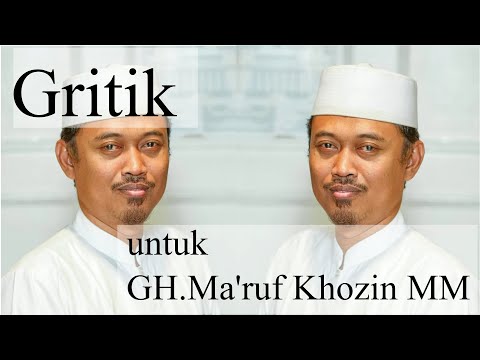 Gritik untuk GH. Ma'ruf Khozin, MM