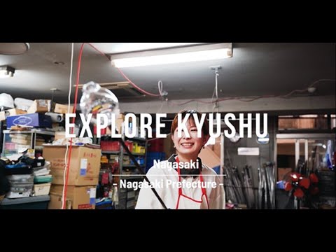 14.  EXPLORE KYUSHU 【Nagasaki】