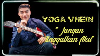 Download lagu Karaoke JANGAN TINGGALKAN AKU by Yoga Vhein (pop original) mp3