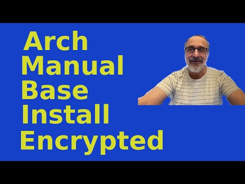 Arch Manual Base Install Encrypted