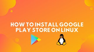 Google Play Store on Linux! | CAPS TV