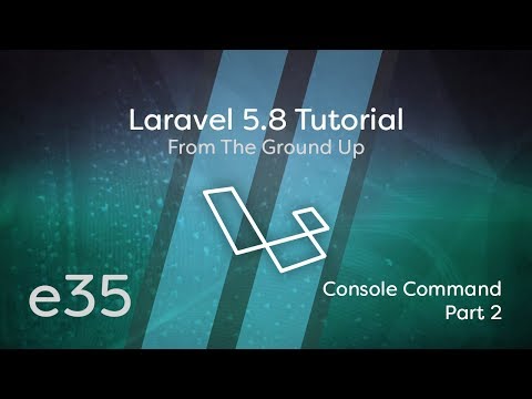 Laravel 5.8 Tutorial From Scratch - e35 - Artisan Commands - Part 2