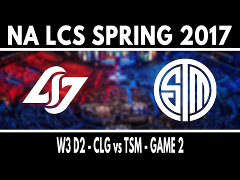 CLG vs TSM Game 2 - NA LCS Spring 2017 W3D2 - Counter Logic Gaming vs Team SoloMid