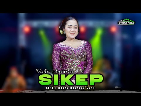 SIKEP - VIDIA ANTAVIA - SWARA NADA MUSIC