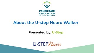 About the U Step Neuro Walker