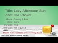 New Free Music 2018 Lazy Afternoon Sun Dan Lebowitz Country Folk Calm YouTube Audio Library BGM