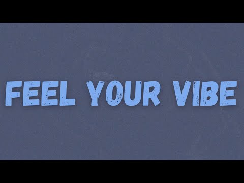 Nino Uptown - Feel Your Vibe (Lyrics)